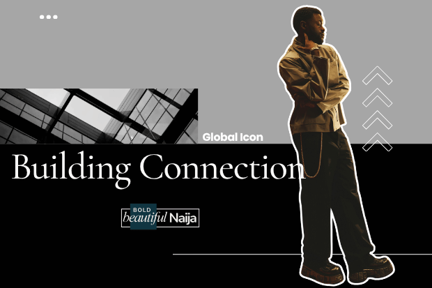 An editorial media strategy graphic from Bold Beautiful Naija featuring a man standing thoughtfully with text overlay "Building Connection" focused on creating authentic content for global markets.