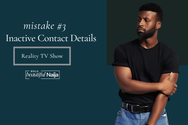 Bold Beautiful Naija graphic for mistake 3: Inactive Contact Details, showing a thoughtful young man looking to the side, representing data accuracy and missing form information.