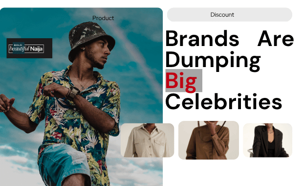 A Bold Beautiful Naija influencer marketing graphic featuring a close-up portrait of a man looking sideways against a bright sky backdrop, with a bold text overlay reading "Brands Are Dumping Big Celebrities" to outline changing brand strategies.