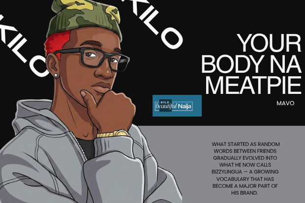MAVO branding graphic showing the impact of viral phrases including Escaladizzy, Kilobizzy, Shakabulizzy, and Your Body Na Meatpie.